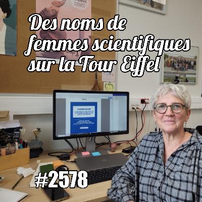 Des noms de femmes scientifiques sur la tour Eiffel : rencontre avec Béatrice Marticorena