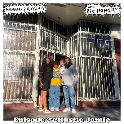 Ep.28 Jamie Hustle