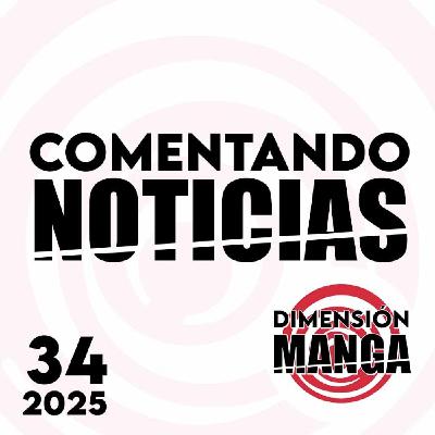 NOTICIAS 2025: Semana 34