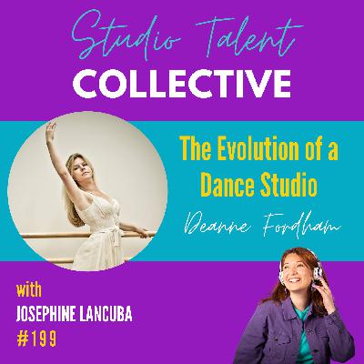 199: The Evolution of a Dance Studio with Deanne Fordham