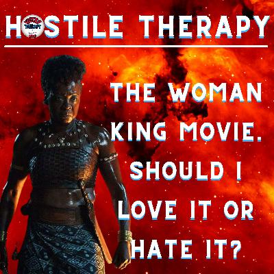 The Woman King. Love It or Hate It?