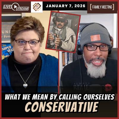 America's Bold Move in Venezuela & Whether We Think Trump is a Conservative | Family Meeting 1/7/26