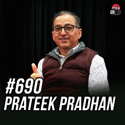 #690 - Prateek Pradhan #690 - Prateek Pradhan