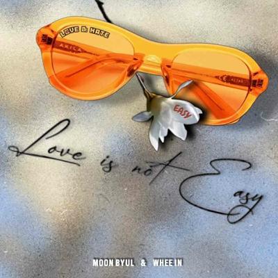 LOVE is not EASY (feat. Moonbyul, Wheein)