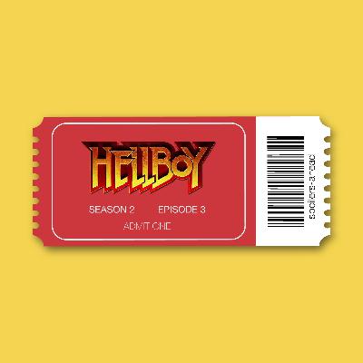 Episode 7 - Hellboy (2019)