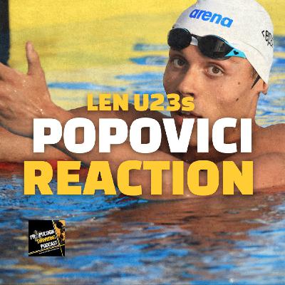 Reacting to Popovici's LEN Under 23s
