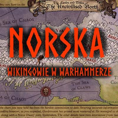 Norska - Wikingowie w Starym Świecie | PRZEWODNIK PO ŚWIECIE WARHAMMERA Norska - Wikingowie w Starym Świecie | PRZEWODNIK PO ŚWIECIE WARHAMMERA