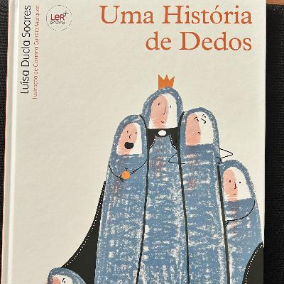 UMA HISTÓRIA DE DEDOS - OS DEDOS