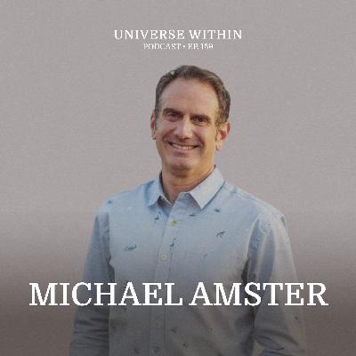 Ep. 159 - Michael Amster - The Power of Awe Ep. 159 - Michael Amster - The Power of Awe
