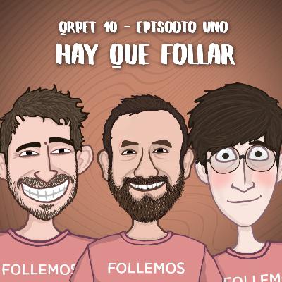 T10E01 - Hay que follar