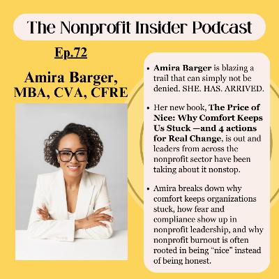 Why Being “Nice” Isn’t Working Anymore for Nonprofits: A conversation with Amira Barger Why Being “Nice” Isn’t Working Anymore for Nonprofits: A conversation with Amira Barger