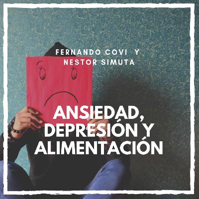 Ansiedad, depresión y alimentación