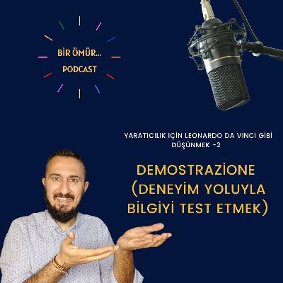 089 - Bir Ömür Yaratıclık - Yaratıcılık İçin Leonardo Da Vinci Gibi Düşünmek -2 - Demostrazione Deneyim Yoluyla Bilgiyi Test Et