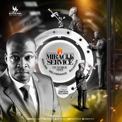 THE POWER OF GOD’S WORD (NUMBERS 23:19) OCTOBER 2025 MIRACLE SERVICE WITH APOSTLE JOSHUA SELMAN THE POWER OF GOD’S WORD (NUMBERS 23:19) OCTOBER 2025 MIRACLE SERVICE WITH APOSTLE JOSHUA SELMAN