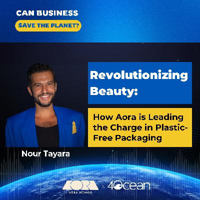 Revolutionizing Beauty: How Aora is Leading the Change in Plastic-Free Packaging