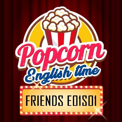 VPFI POPCORN - Friends Episode 1 Season 1 (Netflix) VPFI POPCORN - Friends Episode 1 Season 1 (Netflix)