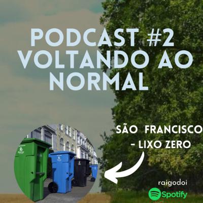#2- Ep: São Francisco- Lixo Zero #2- Ep: São Francisco- Lixo Zero