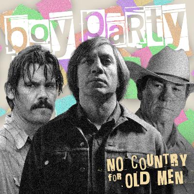 No Country for Old Men (with Jordan Fish and Ray Tintori)