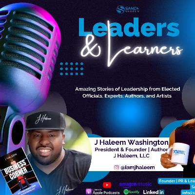 Step Into the Business Corner with J Haleem Step Into the Business Corner with J Haleem