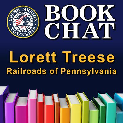 Lorett Treese - Railroads of Pennsylvania