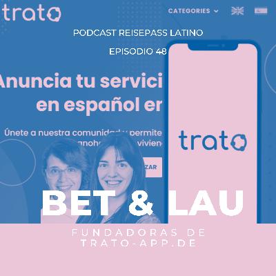 048 Bet y Lau: creadoras de TRATO, comunidad para migrantes y expats