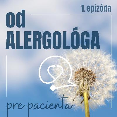 od Alergológa: 1. Alergická nádcha od Alergológa: 1. Alergická nádcha