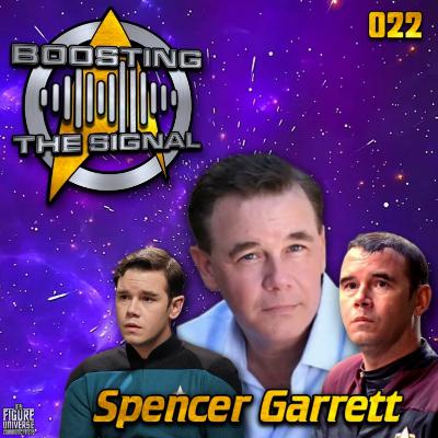 Boosting The Signal 022: Spencer Garrett Boosting The Signal 022: Spencer Garrett