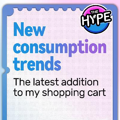 New consumption trends – The latest addition to my shopping cart 消费新潮流 New consumption trends – The latest addition to my shopping cart 消费新潮流