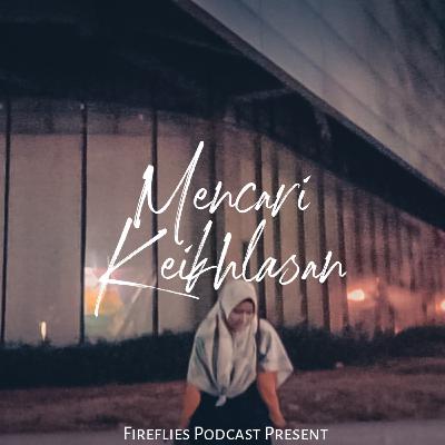 3. Mencari Keikhlasan - Panji Ramdana