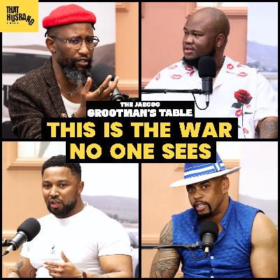 What Happens When Men Stop Pretending & Tell The Truth? | Penson Mlotshwa, DJ Sabby & Zweli Dube