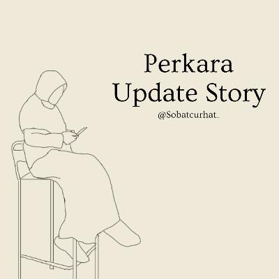 Perkara Update Story