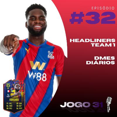 Jogo 31 #32 - Odsonne Edouard é o cara!