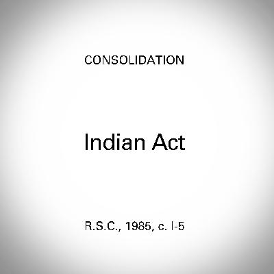 Cows, plows and changing the Indian Act