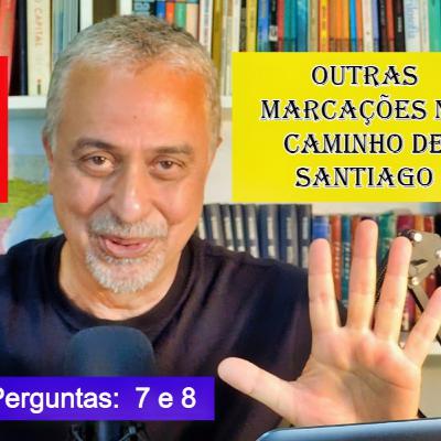 Além das setas amarelas quais outros sinais podem indicar que estamos andando no caminho correto rumo a Santiago de Compostela?