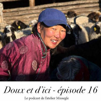 Doux et d'ici - Rencontre Mongole