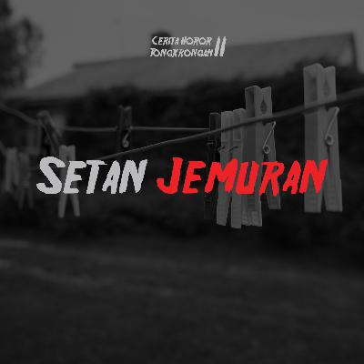 Eps 9² - Setan Jemuran Eps 9² - Setan Jemuran