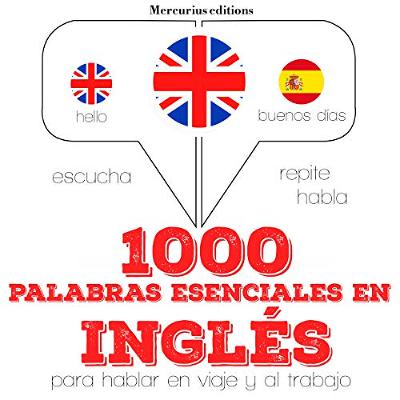 1000 palabras esenciales en inglés (Audiolibro) | Prueba Gratis