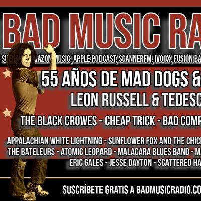 BAD MUSIC RADIO #526. 55 AÑOS DE MAD DOGS & THE ENGLISHMEN