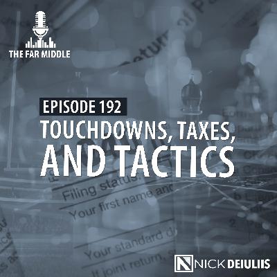Touchdowns, Taxes, and Tactics