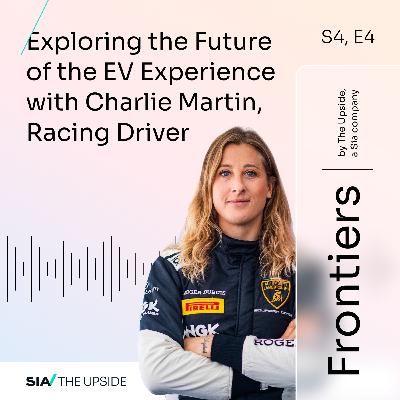 Exploring the Future of the EV Experience with Charlie Martin Exploring the Future of the EV Experience with Charlie Martin