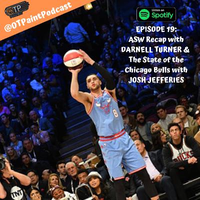 Outside The Paint - All-Star Recap and The State of the Chicago Bulls