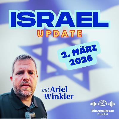 Aktuelle Situation in und aus Israel vom 2. März 2026 | Ariel Winkler Aktuelle Situation in und aus Israel vom 2. März 2026 | Ariel Winkler