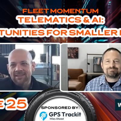 Telematics & AI: Opportunities for Smaller Fleets