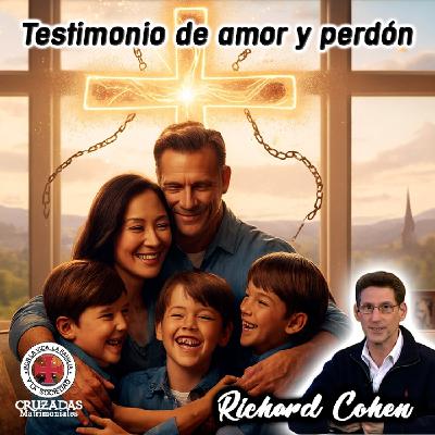 Testimonio de amor y perdón - Cruzadas Matrimoniales