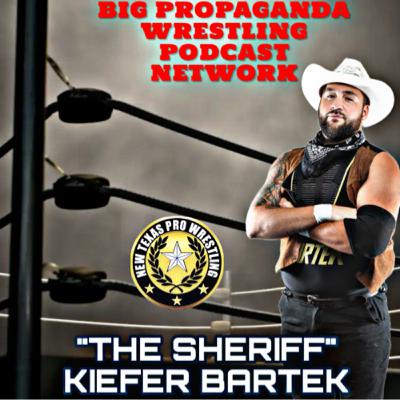 SHOT CHAMPS WRESTLING SHOW -FEAT PRO WRESTLER ENTREPRENEUR BOOKER PROMOTER THE SHERIFF KIEFER BARTEK SHOT CHAMPS WRESTLING SHOW -FEAT PRO WRESTLER ENTREPRENEUR BOOKER PROMOTER THE SHERIFF KIEFER BARTEK