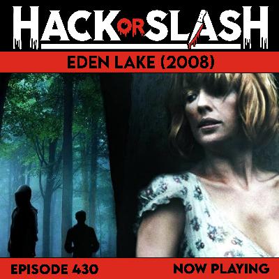 430: Eden Lake (2008)