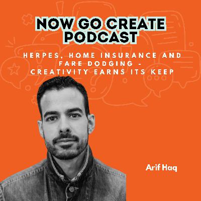 Ep 25: Herpes, insurance & fare dodging - creativity earns its keep