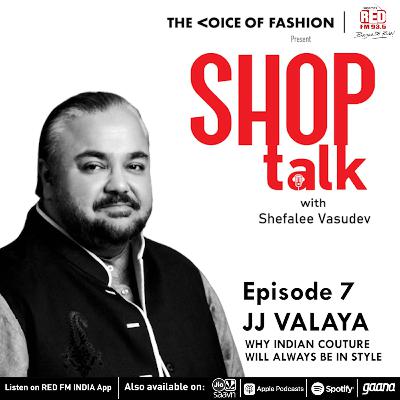 Ep-7 JJ Valaya: Why Indian Couture Will Always Be In Style
