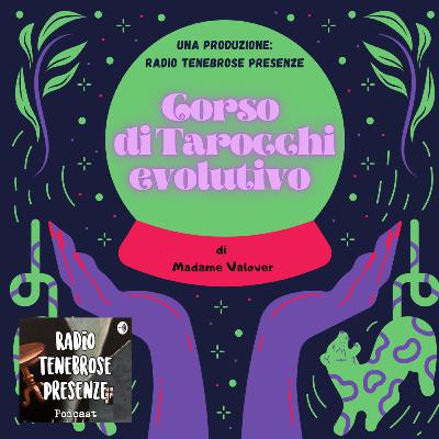 CORSO DI TAROCCHI EVOLUTIVO | di Madame Valover |#S.03 #Ep.04 | Estrazione della tua prima carta nella notte di IMBOLC