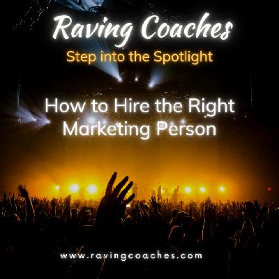 How to Hire the Right Marketing Person How to Hire the Right Marketing Person